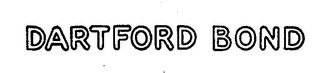 DARTFORD BOND