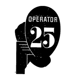 OPERATOR 25