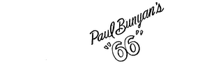 PAUL BUNYAN'S "66."