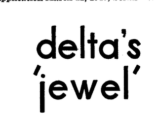 DELTA'S 'JEWEL.'