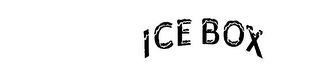 ICE BOX
