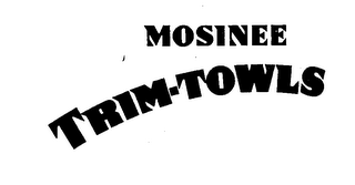 MOSINEE TRIM-TOWLS