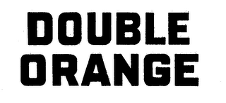 DOUBLE ORANGE