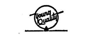 YOUNG QUALITY