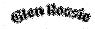 GLEN ROSSIE trademark