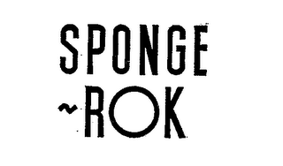 SPONGE-ROK trademark
