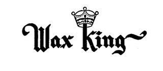 WAX KING