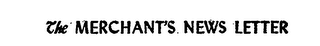THE MERCHANT'S NEWS LETTER trademark