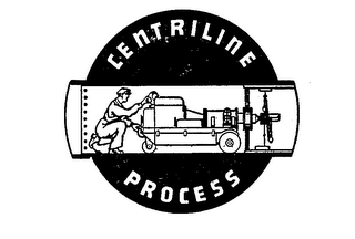 CENTRILINE PROCESS