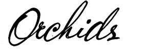 ORCHIDS trademark