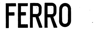 FERRO trademark