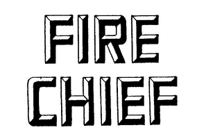 FIRE CHIEF trademark
