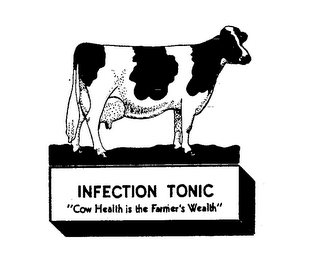 INFECTION TONIC "COW HEALTH IS THE FARMER'S WEALTH"