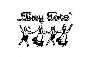 TINY TOTS