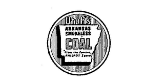 UTAH'S ARKANSAS SMOKELESS COAL "FROM THE FAMOUS PHILPOT SEAM"