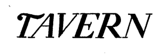 TAVERN trademark