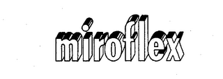 MIROFLEX