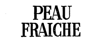 PEAU FRAICHE