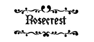 ROSECREST