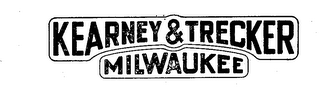 "KEARNEY & TRECKER MILWAUKEE"