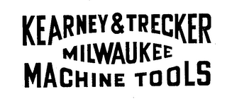 KEARNEY & TRECKER MILWAUKEE MACHINE TOOLS