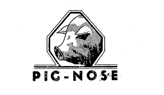 PIG-NOSE