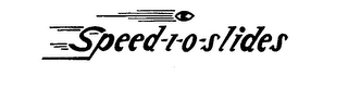 SPEED-I-O-SLIDES