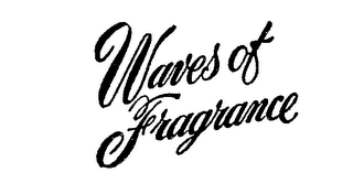 WAVES OF FRAGRANCE