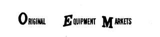 ORIGINAL EQUIPMENT MARKETS