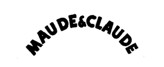 MAUDE & CLAUDE trademark