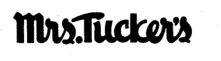 MRS. TUCKER'S trademark
