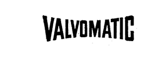 VALVOMATIC