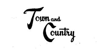 TOWN AND COUNTRY trademark