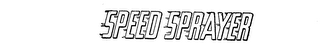 SPEED SPRAYER trademark