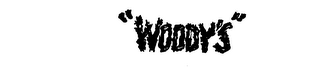 "WOODY'S"