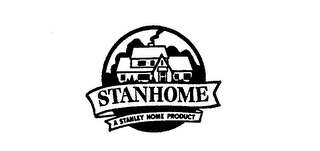 STANHOME A STANLEY HOME PRODUCT trademark