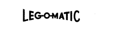 LEG-O-MATIC trademark