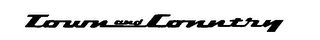 TOWN AND COUNTRY trademark