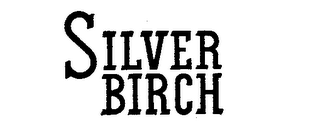 SILVER BIRCH