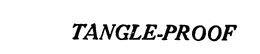 TANGLE-PROOF trademark