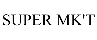 SUPER MK'T trademark