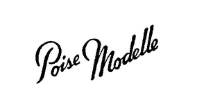 POISE MODELLE