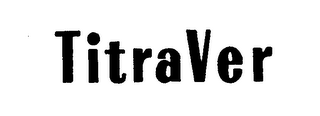 TITRAVER trademark