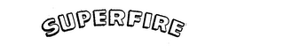 SUPERFIRE trademark