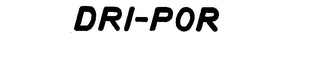 DRI-POR