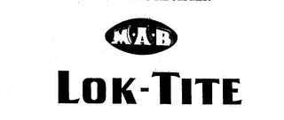 M A B LOK-TITE trademark