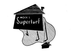 MOCK'S SUPERTURF