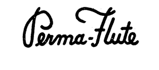 PERMA-FLUTE