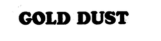 GOLD DUST