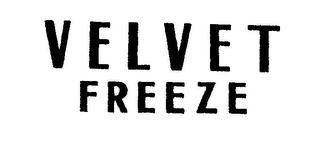 VELVET FREEZE